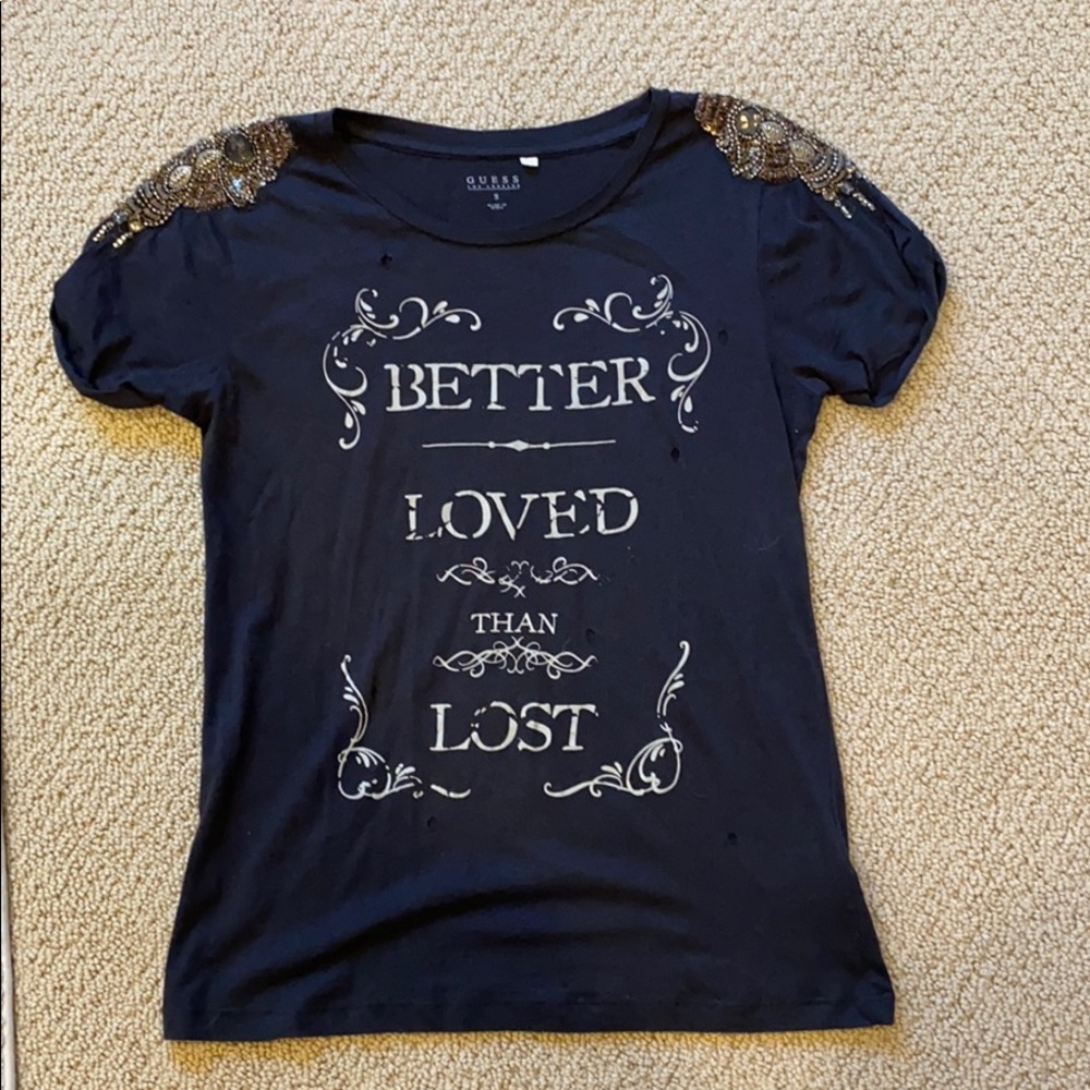 Guess “Better Loved than Lost” short sleeve top